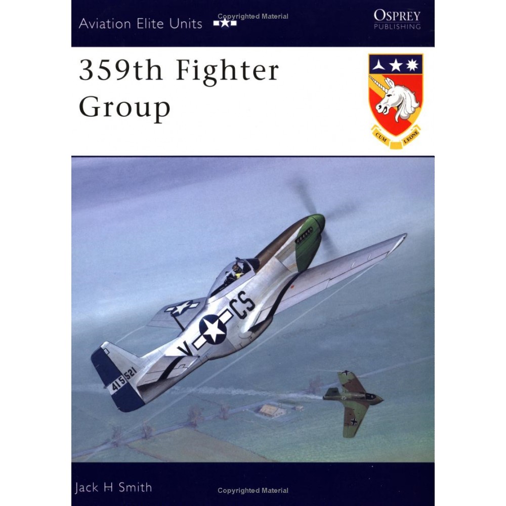 Aviation Elite Units #10 359th Fighter Group Smith Osprey