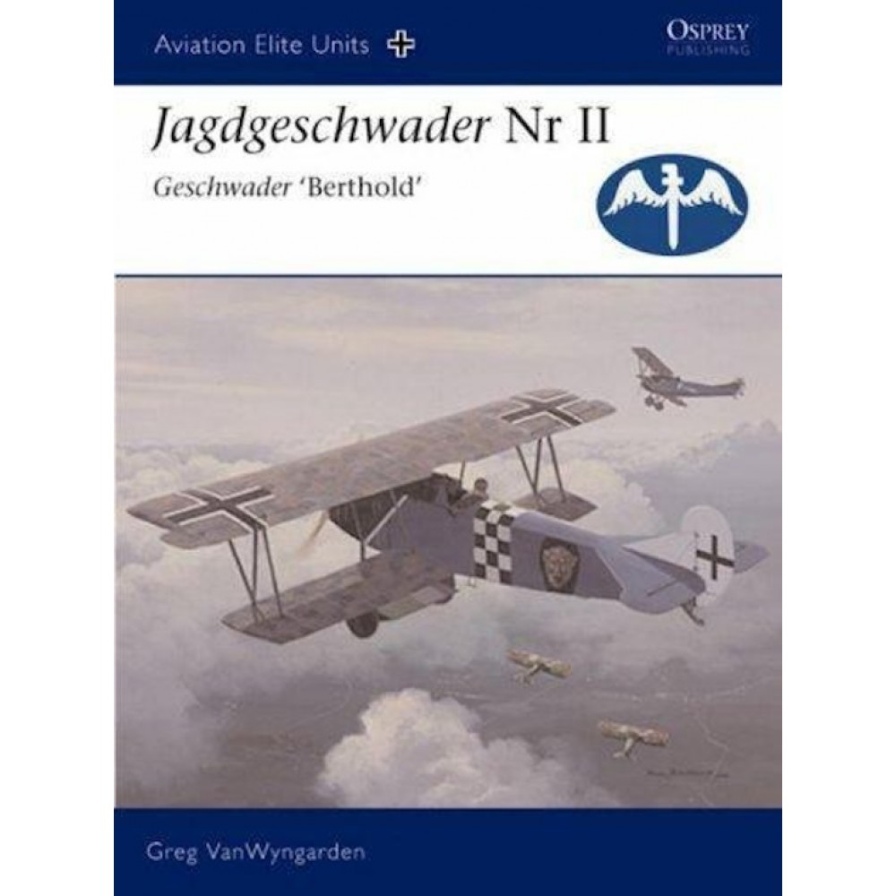 Aviation Elite Units #19 Jagdgeschwader Nr II Geschwader Berthold Osprey