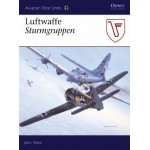 Aviation Elite Units #20 Luftwaffe Sturmgruppen Weal Osprey