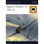 Aviation Elite Units #25 Jagdgeschwader 53 'Pik-As' Weal Osprey