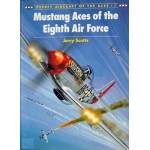 Osprey Aircraft of the Aces #01 Mustang Aces of the Eighth Air Force Scutts