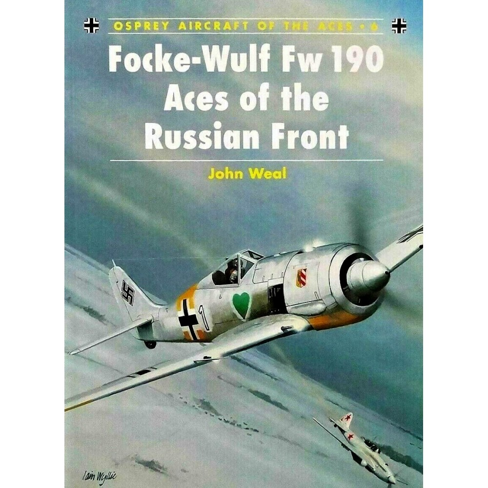 Osprey Aircraft of the Aces #06 Focke-Wulf Fw 190 Aces of the Russian Front