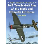 Osprey Aircraft of the Aces #30 P-47 Thunderbolt Aces of 9th 15th Air Forces