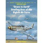 Osprey Aircraft of the Aces #51 'down to Earth' Strafing Aces of the 8th