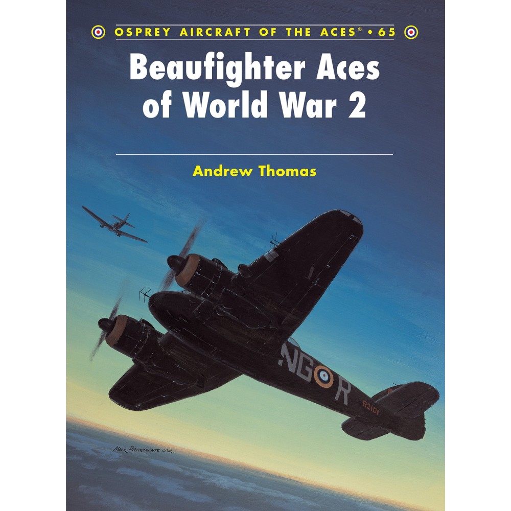 Osprey Aircraft of the Aces #65 Beaufighter Aces of World War 2 Thomas