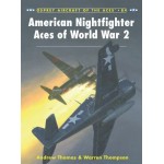 Osprey Aircraft of the Aces American Nightfighter Aces of World War 2 Thomas #84