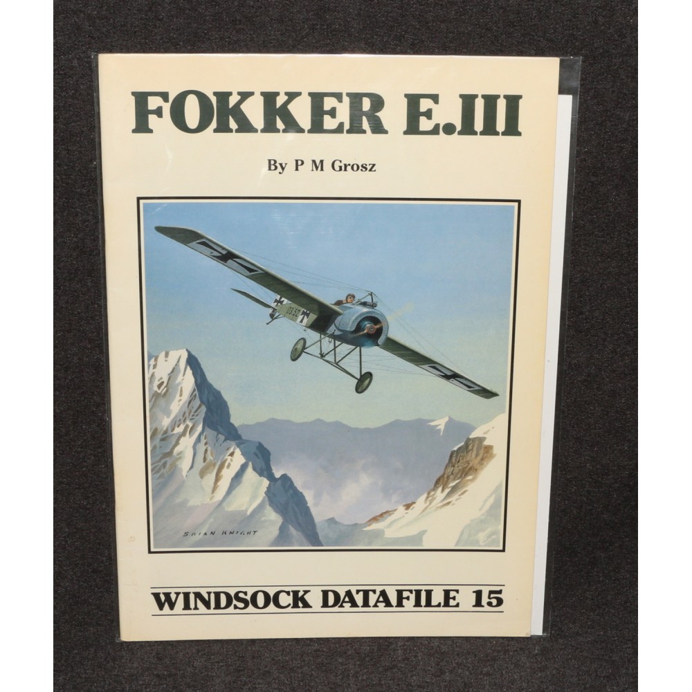 Windsock Datafile No 015 15 Fokker E.III German Fighter