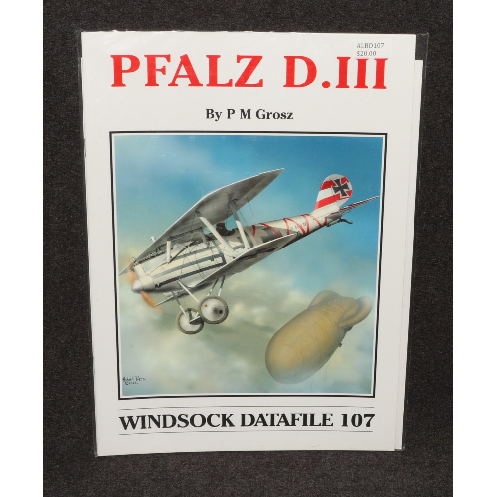 Windsock Datafile No 107 107 Pfalz D.III